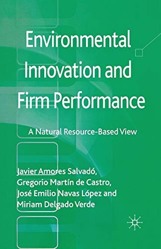 Environmental Innovation and Firm Performance: A Natural Resource-Based View