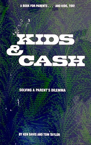 Kids and Cash: Solving a Parents Dilemma