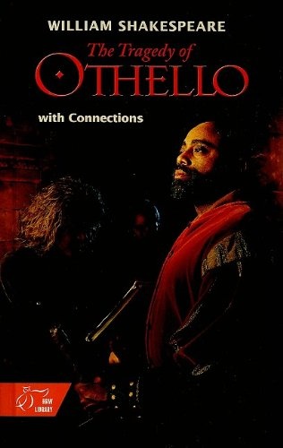 The Tragedy of Othello with Connections: The Moor of Venice