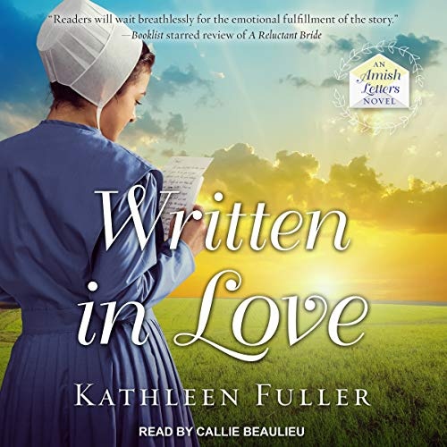 Written in Love (The Amish Letters Novels)
