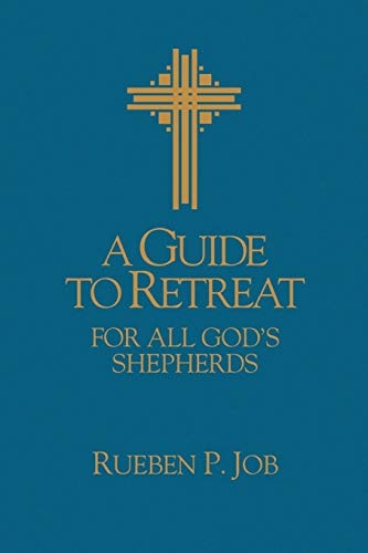 A Guide to Retreat for All God's Shepherds
