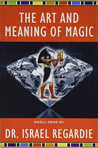 The Art And Meaning of Magic (Small Gems Series)