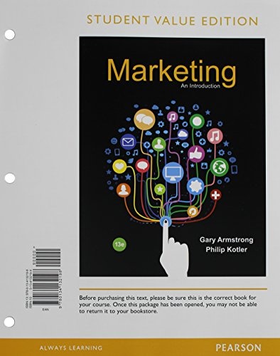 Marketing: An Introduction, Student Value Edition (13th Edition)