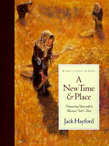 A New Time and Place: Preparing Yourself to Receive God's Best