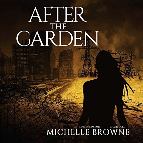 After the Garden (Memory Bearers Series, Book 1)