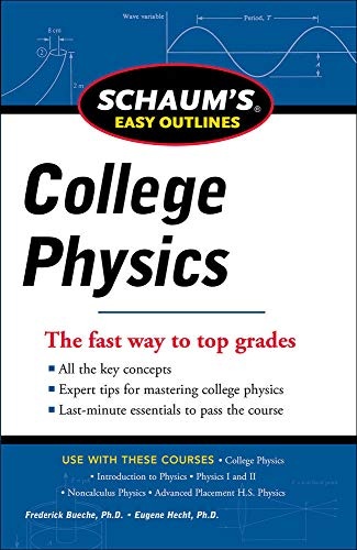 Schaum's Easy Outline of College Physics, Revised Edition (Schaum's Easy Outlines)