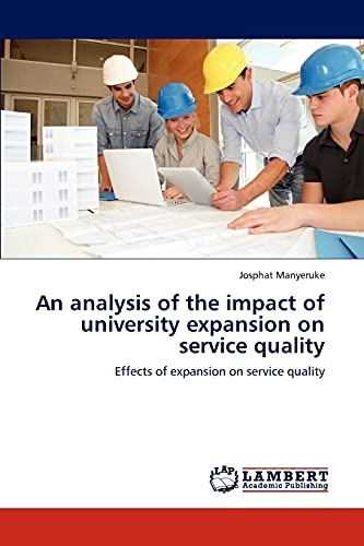 An analysis of the impact of university expansion on service quality: Effects of expansion on service quality