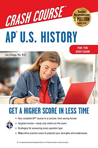 APÂ® U.S. History Crash Course, Book + Online: Get a Higher Score in Less Time (Advanced Placement (AP) Crash Course)