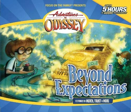 Adventures in Odyssey: Beyond Expectations (Gold Audio Series #8)
