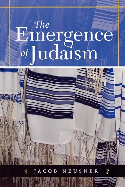 THE EMERGENCE OF JUDAISM