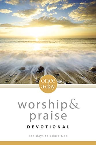 Worship and Praise Devotional