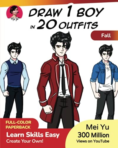 Draw 1 Boy in 20 Outfits - Fall: Learn how to draw character designs - clothing (Draw 1 in 20)