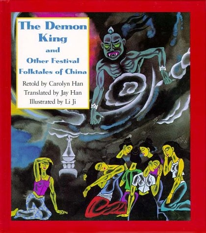 The Demon King and Other Festival Folktales of China (Kolowalu Books)
