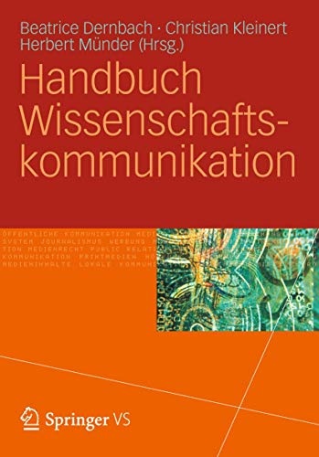 Handbuch Wissenschaftskommunikation (German Edition)