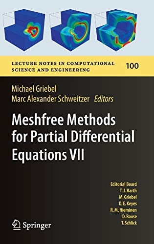 Meshfree Methods for Partial Differential Equations VII (Lecture Notes in Computational Science and Engineering (100))