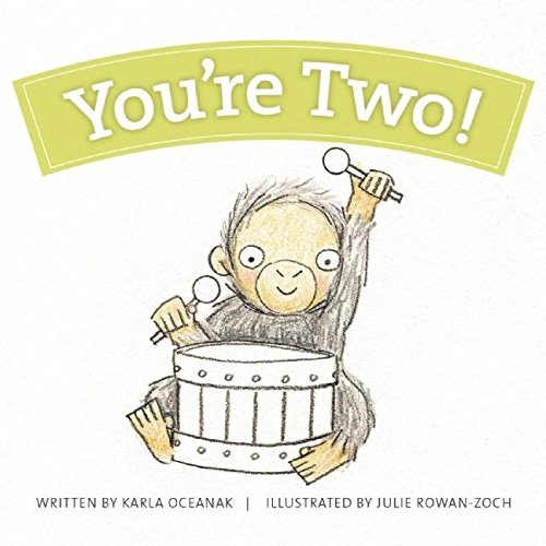 You're Two! (Year-By-Year Books)