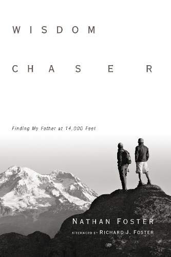 Wisdom Chaser: Finding My Father at 14,000 Feet
