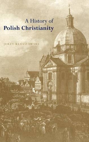 A History of Polish Christianity
