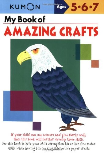 My Book of Amazing Crafts (Kumon Workbooks)