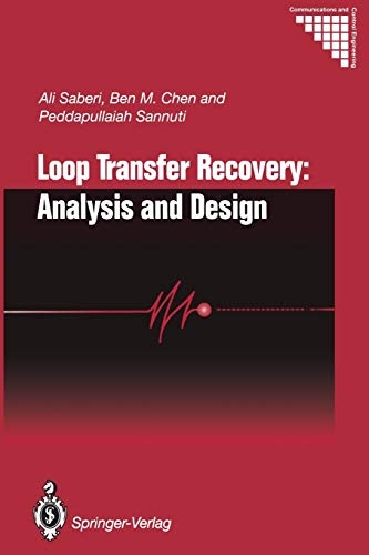 Loop Transfer Recovery: Analysis and Design (Communications and Control Engineering)