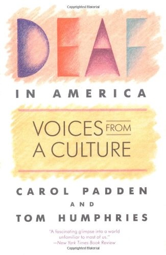 Deaf in America: Voices from a Culture