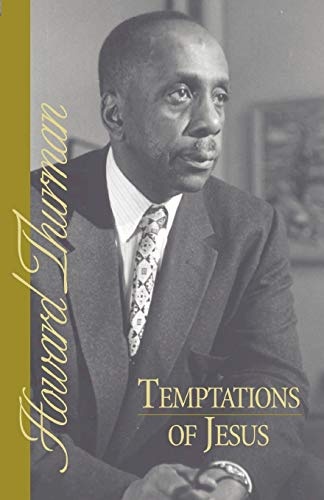 Temptations of Jesus (Howard Thurman Book)