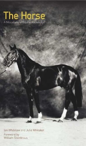 The Horse: A Miscellany of Equine Knowledge