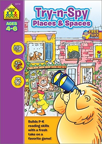 School Zone - Try-n-Spyâ¢ Places & Spaces Workbook - Ages 4 to 6, Preschool, Kindergarten, Reading Readiness, Word-Picture Recognition, Rhyming, and More