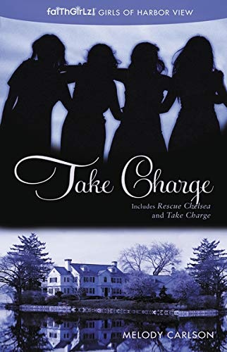 Take Charge (Faithgirlz / Girls of Harbor View)