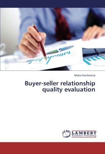 Buyer-seller Relationship Quality Evaluation
