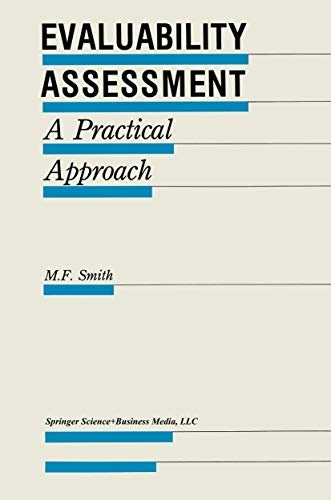 Evaluability Assessment: A Practical Approach (Evaluation in Education and Human Services (26))