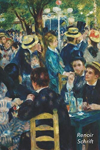 Renoir Schrift: Bal du Moulin de la Galette | Artistiek Notitieboek | Ideaal Voor School, Studie, Recepten of Wachtwoorden (Notitieboeken en Schriften) (Dutch Edition)
