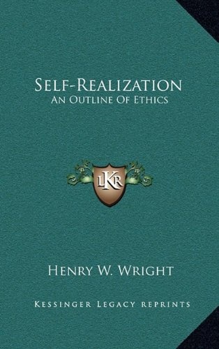Self-Realization: An Outline Of Ethics