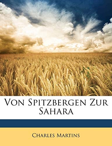 Von Spitzbergen Zur Sahara (German Edition)