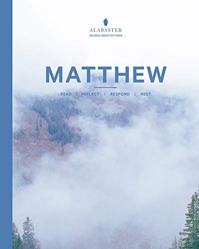 Matthew (Alabaster Guided Meditations)