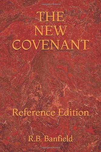 The New Covenant reference edition