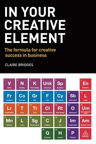 In Your Creative Element: The Formula for Creative Success in Business