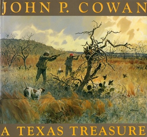 John P. Cowan: A Texas treasure