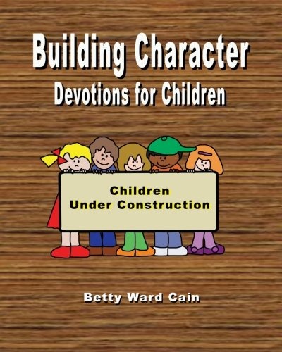 Building Character Devotions for Children