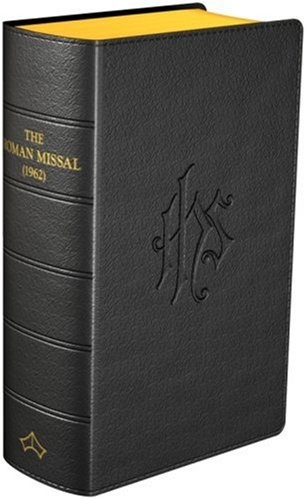 The Roman Missal, 1962 (English and Latin Edition)