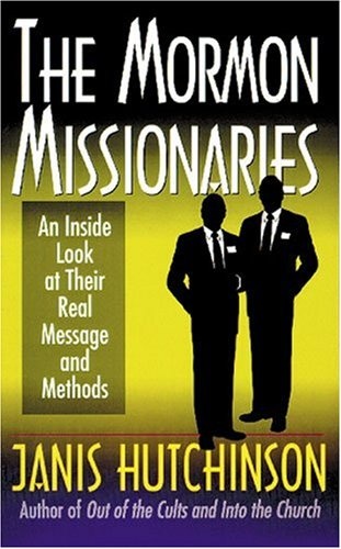 Mormon Missionaries: An Inside Look at Their Real Message