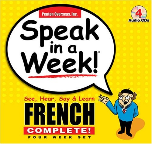 Speak in a Week French: See, Hear, Say & Learn (French and English Edition)