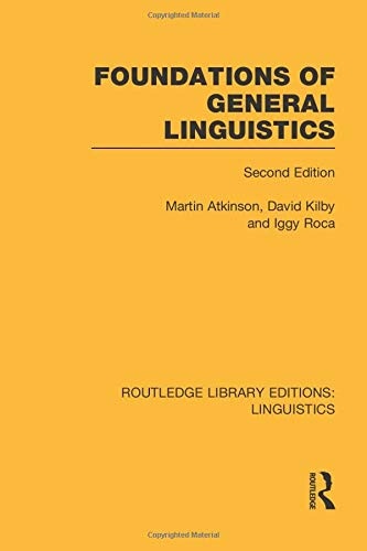 Foundations of General Linguistics (Routledge Library Editions: Linguistics)