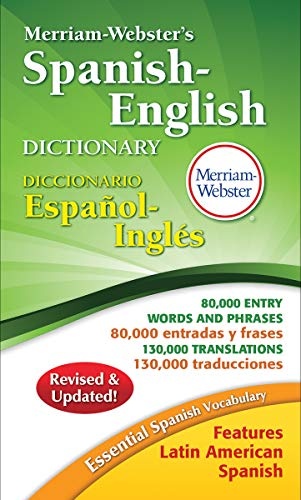 Merriam-Webster Spanish-English Dictionary, Mass Market Paper (English and Spanish Edition)
