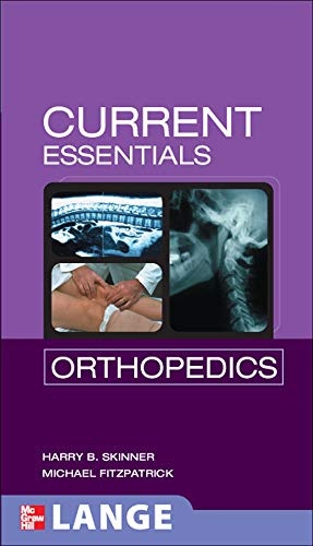 CURRENT Essentials Orthopedics (LANGE CURRENT Essentials)