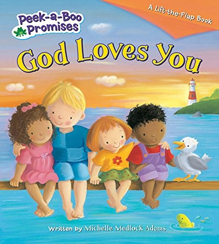 God Loves You Peekaboo (Peek-A-Boo Promises)