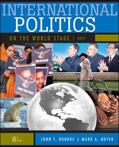 International Politics on the World Stage, Brief 8th Edition