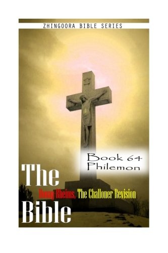 The Bible Douay-Rheims, the Challoner Revision- Book 64 Philemon
