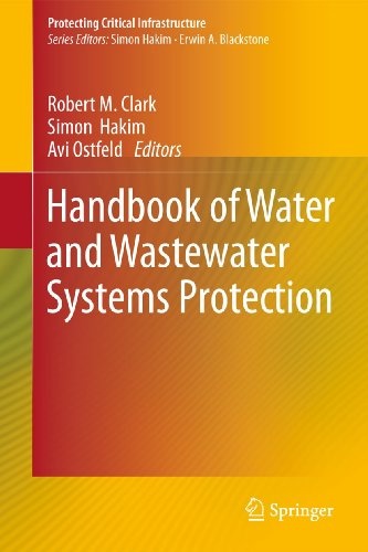 Handbook of Water and Wastewater Systems Protection (Protecting Critical Infrastructure)