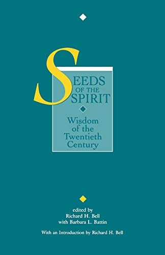 Seeds of the Spirit: Wisdom of the Twentieth Century